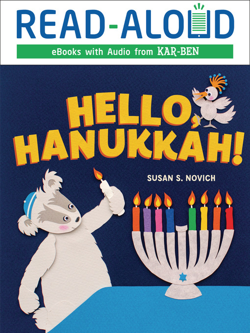 Title details for Hello, Hanukkah! by Susan S. Novich - Available